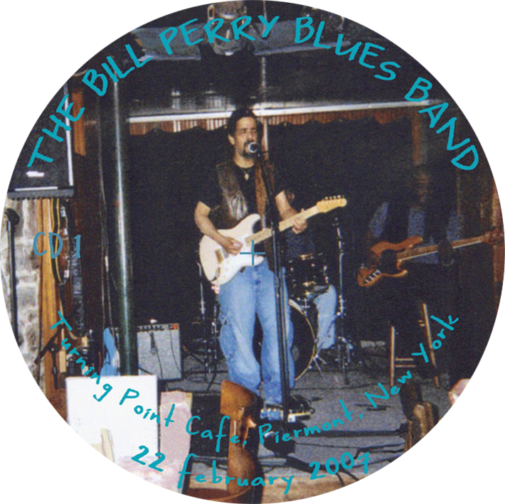 bill perry cd the turning point cafe 2007 02 22 label 1