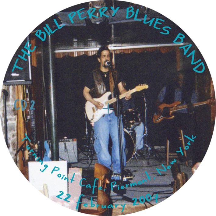 bill perry cd the turning point cafe 2007 02 22 label 2
