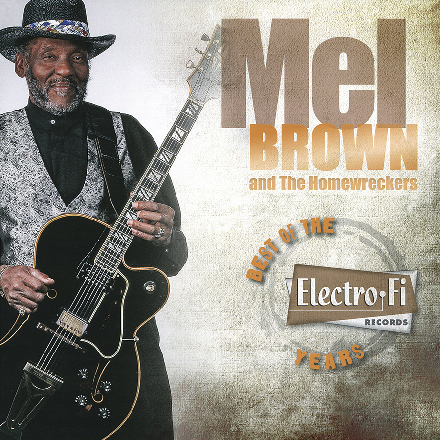 Mel Brown and Homewreckers LP Best Of The Electro-Fi Years front