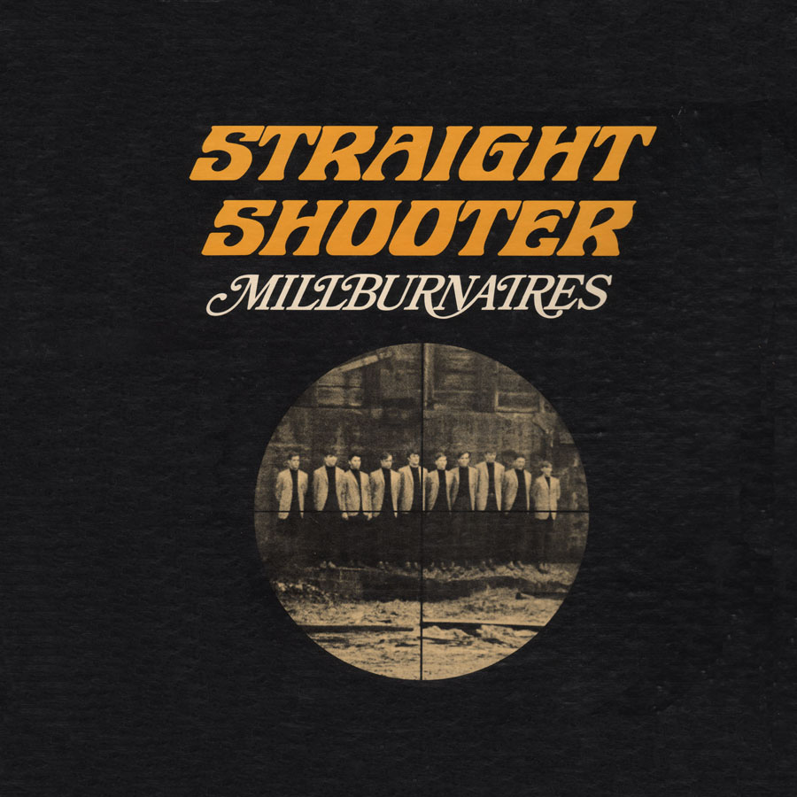 millburnaires lp straight shooter front