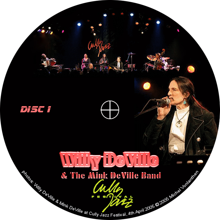 willy deville 2005 04 04 cd cully jazz festival lavaux switzerland label 1