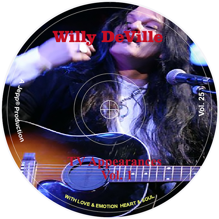 willy deville dvdr tv appearances vol 1 label I made