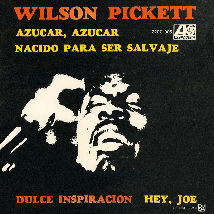 wilson pickett ep hey joe mexico
