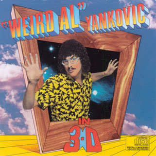 weird al jankovic cd in 3d