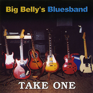 Big Belly's Bluesband CD take one front