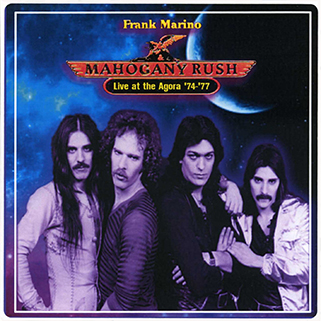Frank Marino Mahogany Rush 3 CD Live at The Agora '74 '77 front