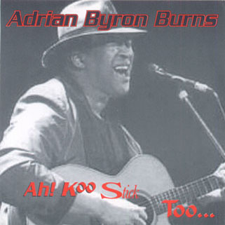 adrian byron burns cd ah koo stick too front