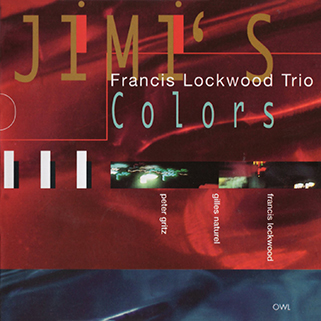 Francis Lockwood Trio CD Jimi's Colors Owl records front