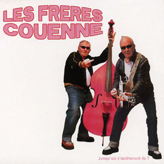 Les Frères Couenne CD Jusqu'où S'arrêteront-ils front