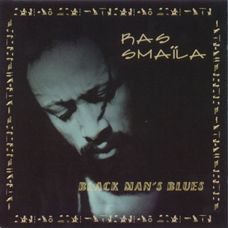 ras smaila cd black man's blues