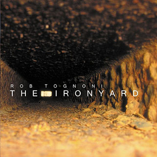 rob tognoni cd ironyard front