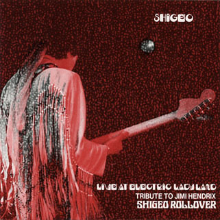 shigeo rollover live at electric ladyland front