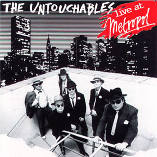 untouchables cd live at metropol