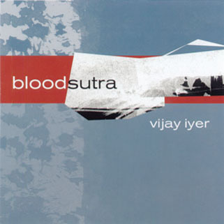 vijay iyer cd blood sutra