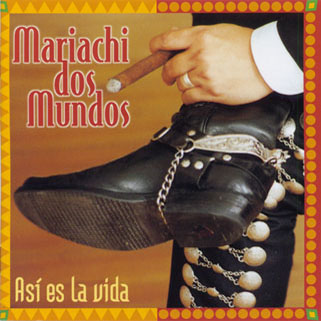 mariachi dos mundos cd asi es la vida front