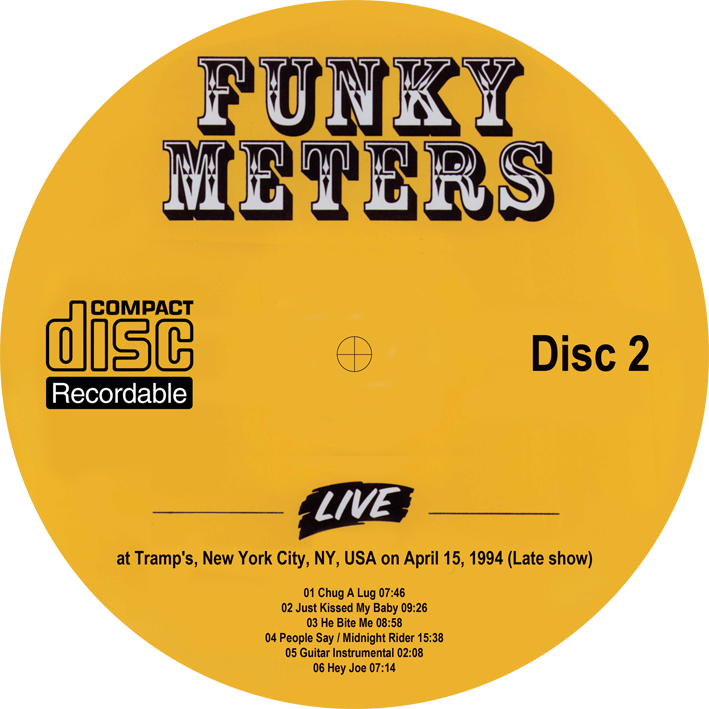 Funky Meters live at Tramp's, New York City, NY, USA on April 15, 1994 (Late show)
label 2