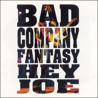 bad company fantasy hey joe front