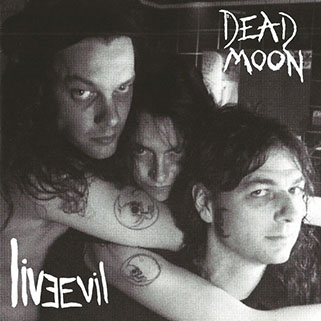 Dead Moon CD Live Evil label front