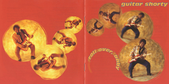 Guitar Shorty CD Roll Over, Baby booklet 1