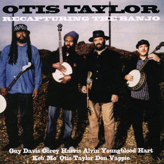 otis taylor cd recapturing the banjo front