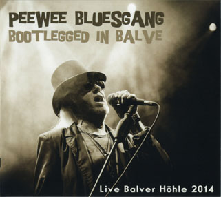 peewee bluesgang cd bootlegged in balve front