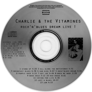Charlie and The Vitamines CD Rock'n'Blues Dream Live label