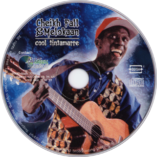 Cheikh Fall and Melokaan CD Cool Tintamarre label