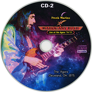 Frank Marino Mahogany Rush 3 CD Live at The Agora '74 '77 label CD 2