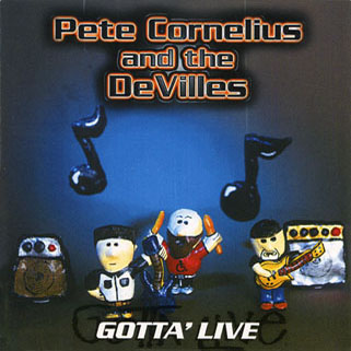 pete cornelius cd gotta live