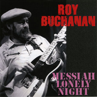 roy buchanan messiah lonely night front