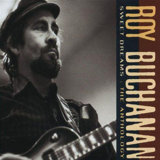 roy buchanan sweet dreams anthology front