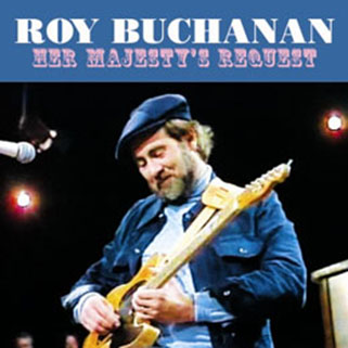 roy buchanan 1981 08 01 her majesty's request front