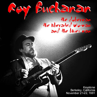 roy buchanan november 21 and 22 the doberman, the liberator woman and the blues man front