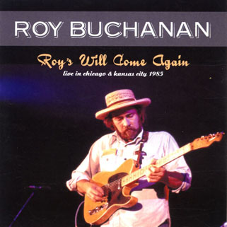 roy buchanan 1985 03 08 chicago breakdown front