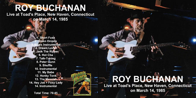 roy buchanan 1985 03 14 toad's place out