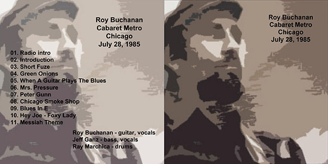 roy buchanan 1985 07 28 cdr cabaret metro chicago geetarz out