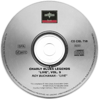 roy buchanan 1985 07 28 charly blues legend volume 9 label