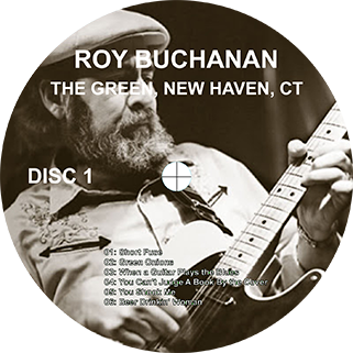 roy buchanan 1987 08 21  at the green new haven label 1