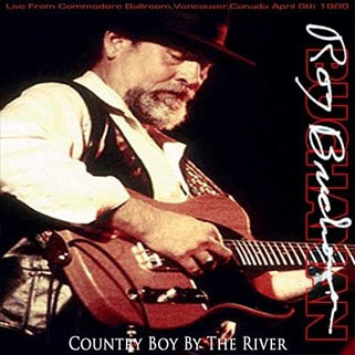 roy buchanan 1988 04 08 vancouver contry boy by the river front