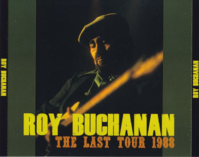 roy buchanan 1988 06 30 stanhope the last tour 1988 front