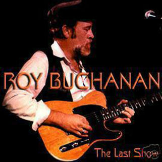 roy buchanan 1988 08 07 guilford the last show front
