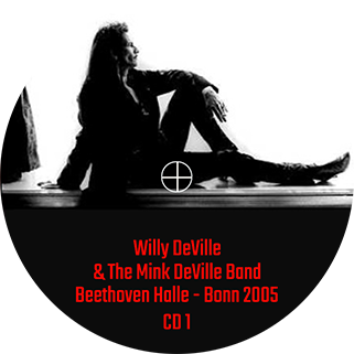 willy deville 2005 03 23 beethoven halle bonn germany label 1