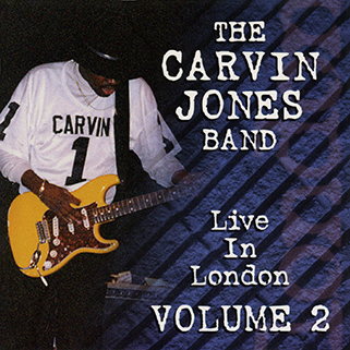 Carvin Jones Band CD Live In London Volume 2 front