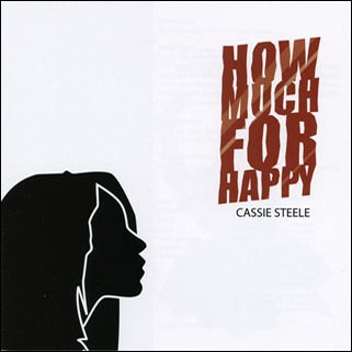 Cassie Steele CD How Much For Happy front