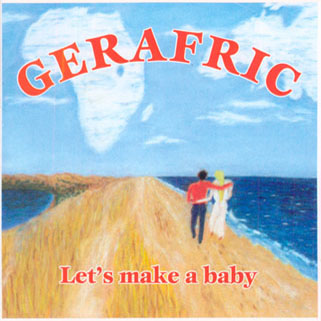 gerafric cd let's make a baby front