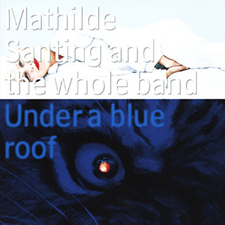mathilde santing cd under a blue roof front
