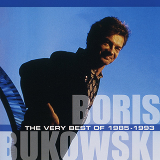 Boris Bukowski CD The Very Best Of 1985-1993 front